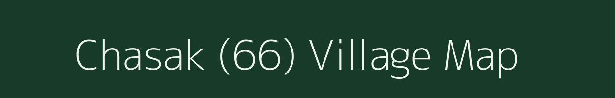 Chasak (66) village map in Himachal Pradesh