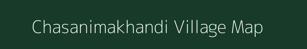 Chasanimakhandi village map in Odisha