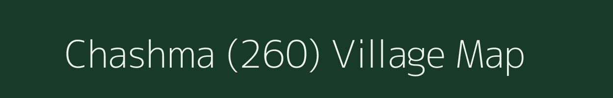 Chashma (260) village map in Punjab