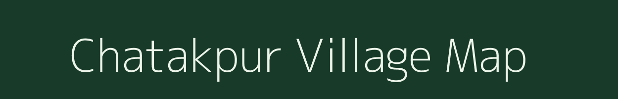 Chatakpur village map in Jharkhand