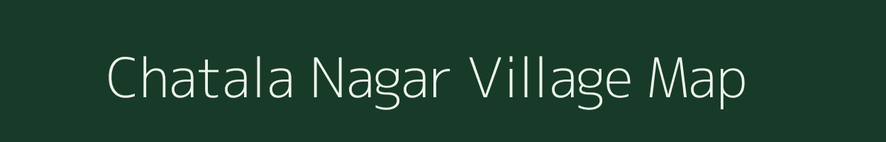 Chatala Nagar village map in Rajasthan