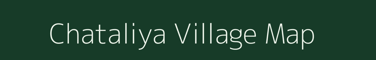 Chataliya village map in Rajasthan