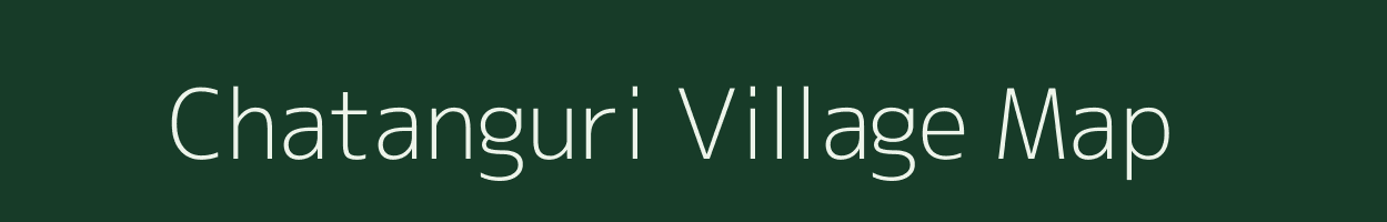 Chatanguri village map in Assam