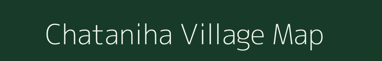 Chataniha village map in Madhya Pradesh