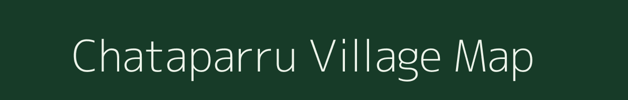 Chataparru village map in Andhra Pradesh