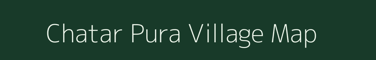 Chatar Pura village map in Uttar Pradesh