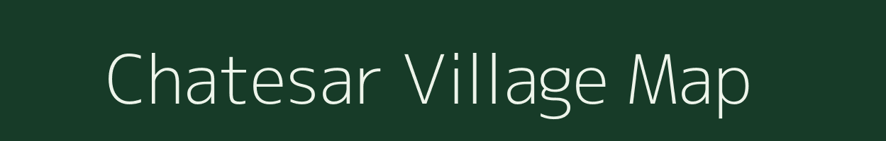 Chatesar village map in Nct of Delhi