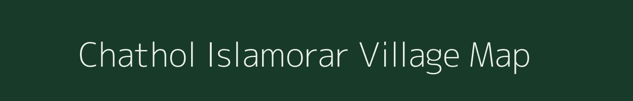 Chathol Islamorar village map in West Bengal