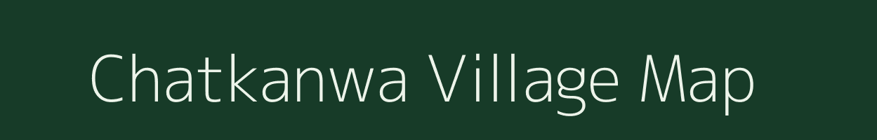 Chatkanwa village map in Uttar Pradesh