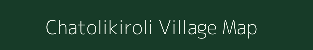 Chatolikiroli village map in Uttarakhand