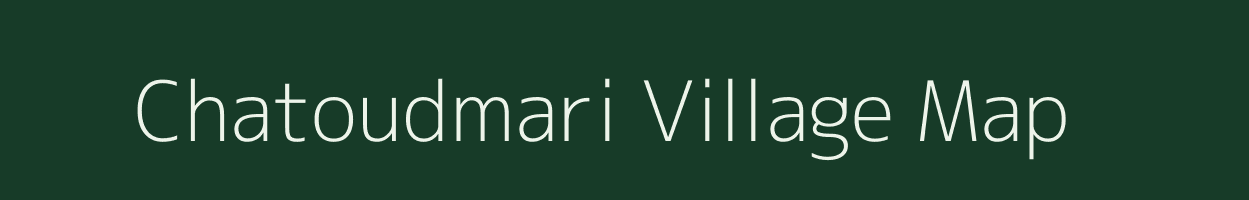 Chatoudmari village map in Assam