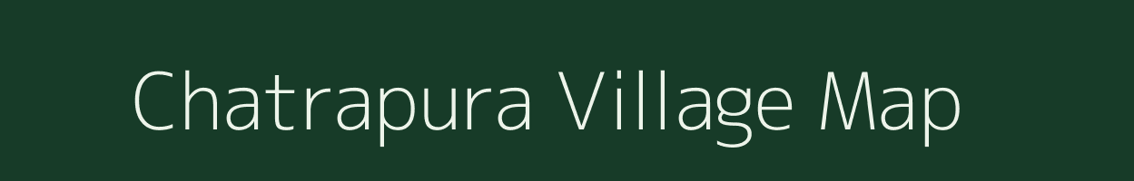 Chatrapura village map in Madhya Pradesh