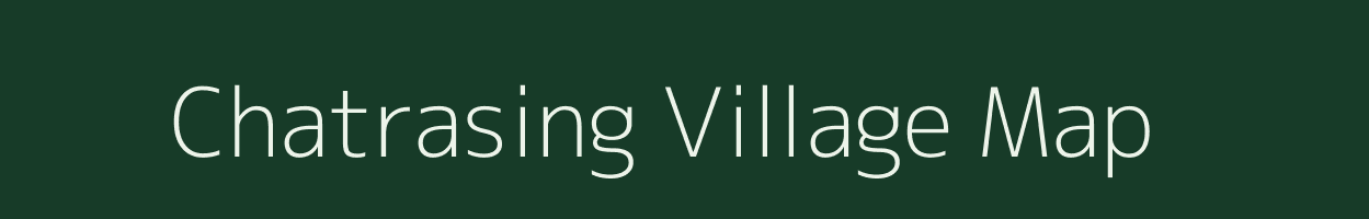 Chatrasing village map in Assam