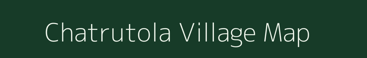 Chatrutola village map in Madhya Pradesh