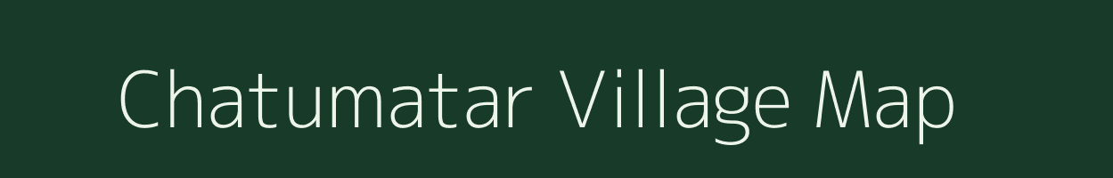 Chatumatar village map in West Bengal