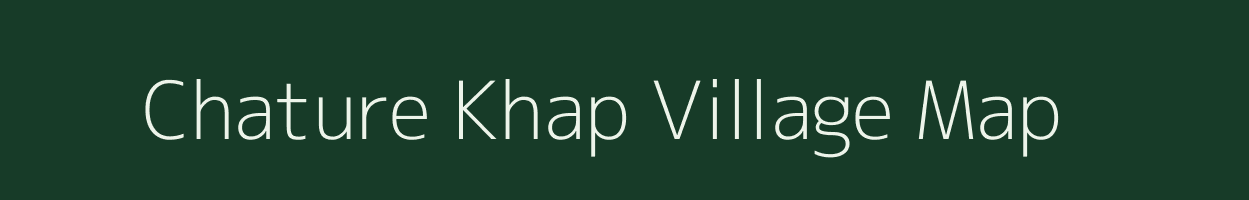 Chature Khap village map in Bihar