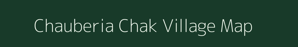 Chauberia Chak village map in West Bengal