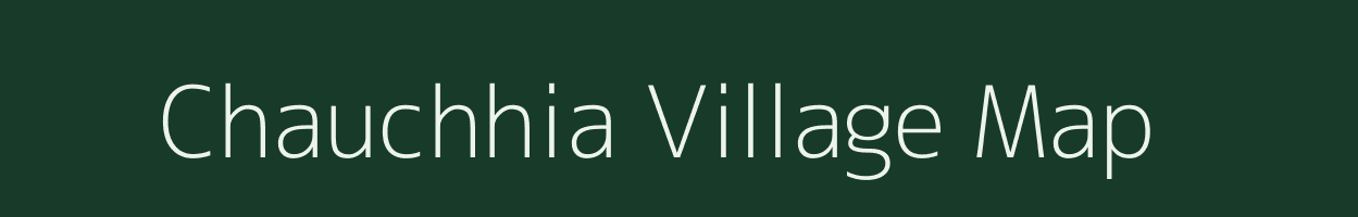 Chauchhia village map in Jharkhand