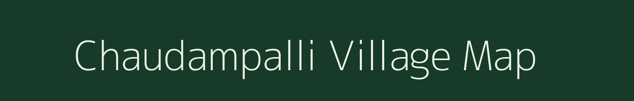 Chaudampalli village map in Maharashtra