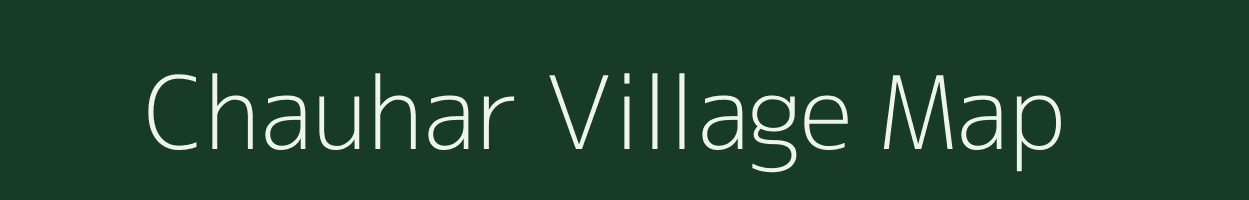 Chauhar village map in Bihar