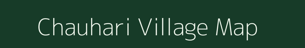 Chauhari village map in Uttar Pradesh