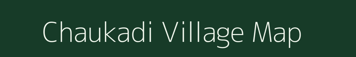 Chaukadi village map in Madhya Pradesh