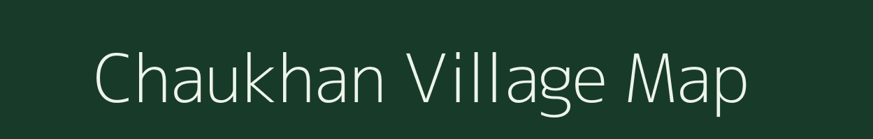 Chaukhan village map in Rajasthan