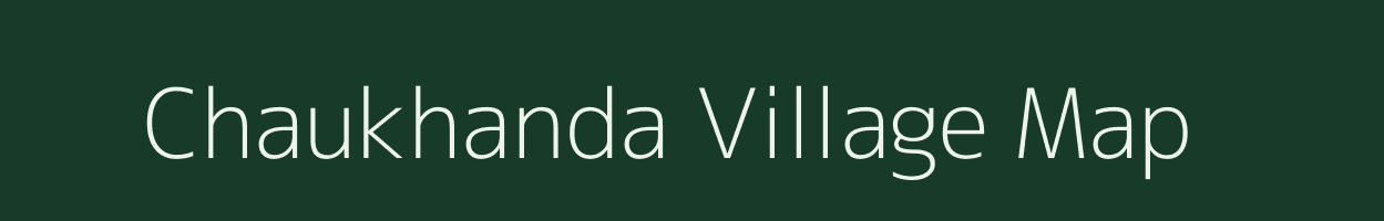 Chaukhanda village map in Rajasthan