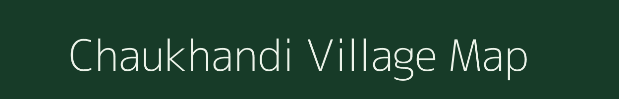 Chaukhandi village map in Uttar Pradesh