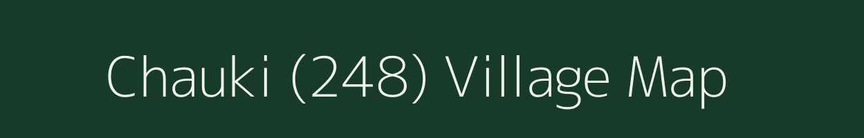 Chauki (248) village map in Haryana