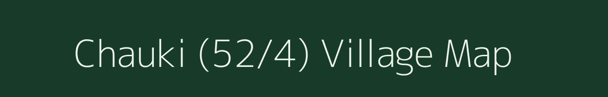 Chauki (52/4) village map in Himachal Pradesh