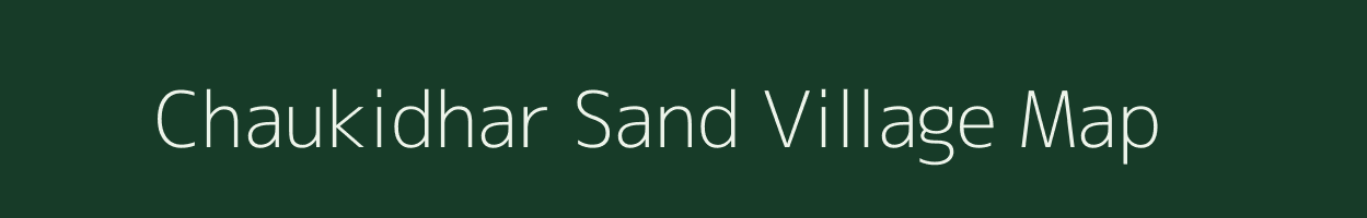 Chaukidhar Sand village map in Uttar Pradesh