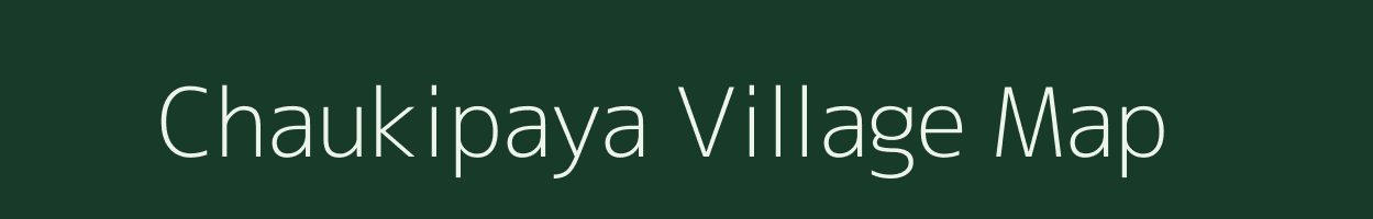 Chaukipaya village map in Maharashtra