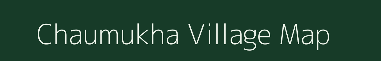 Chaumukha village map in Uttar Pradesh