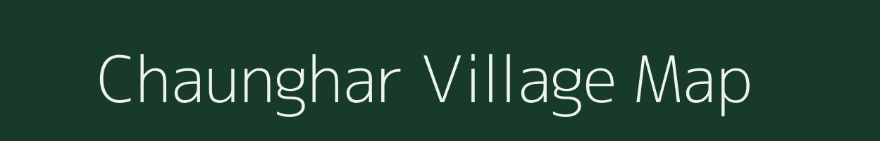 Chaunghar village map in Bihar