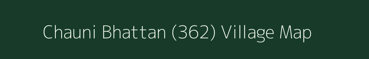 Chauni Bhattan (362) village map in Himachal Pradesh