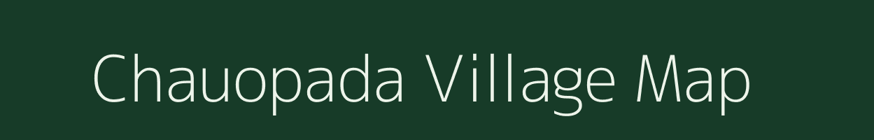 Chauopada village map in Madhya Pradesh