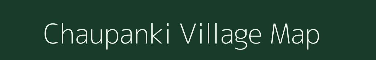 Chaupanki village map in Rajasthan