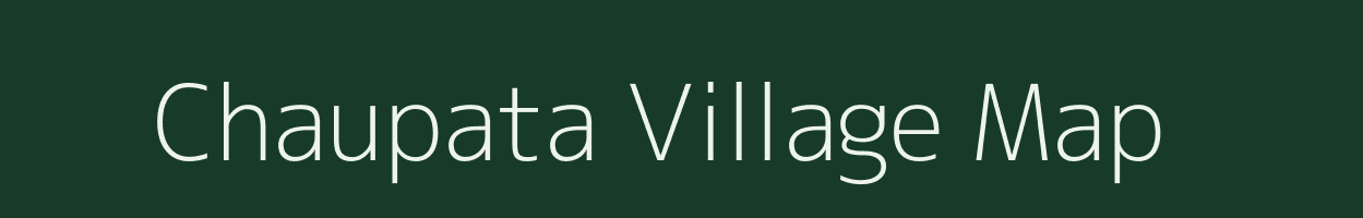 Chaupata village map in Uttarakhand