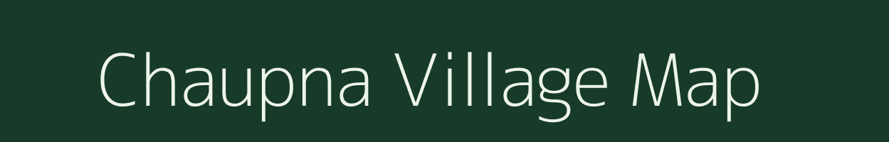 Chaupna village map in Madhya Pradesh