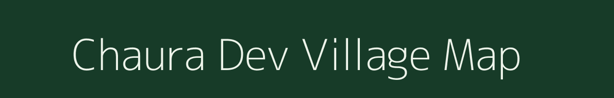 Chaura Dev village map in Uttar Pradesh