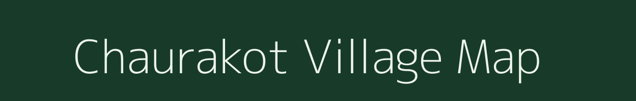 Chaurakot village map in Uttarakhand