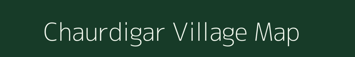 Chaurdigar village map in Bihar