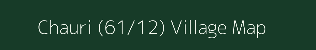 Chauri (61/12) village map in Himachal Pradesh