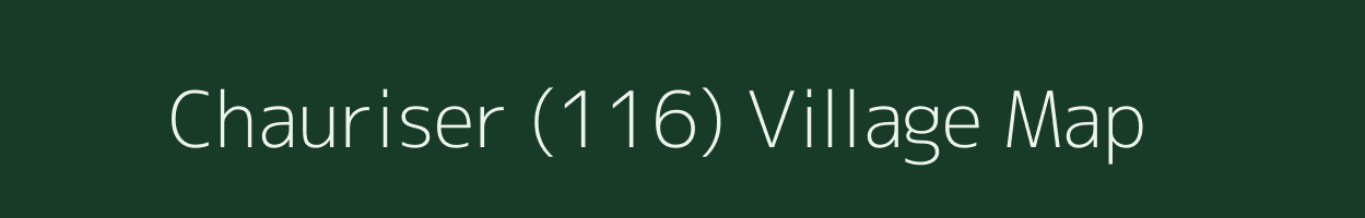 Chauriser (116) village map in Himachal Pradesh