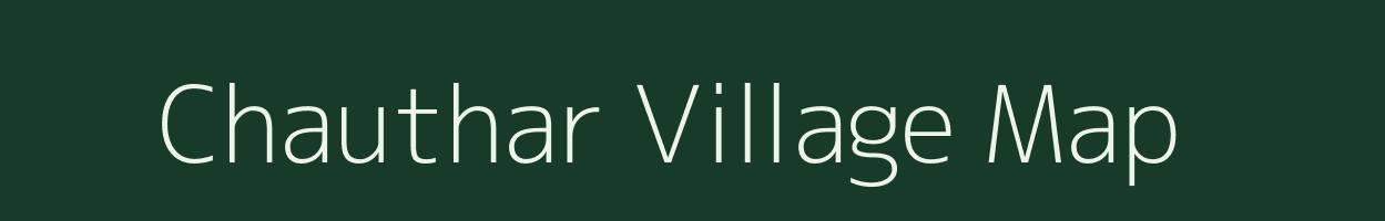 Chauthar village map in Madhya Pradesh