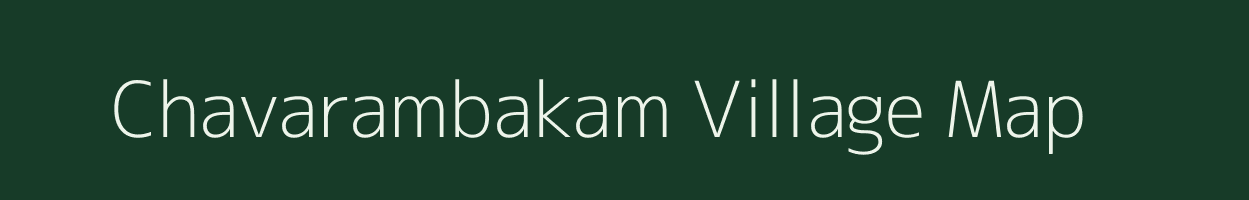 Chavarambakam village map in Andhra Pradesh