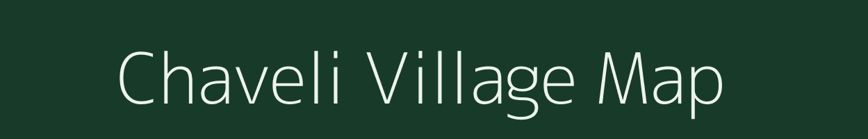 Chaveli village map in Gujarat