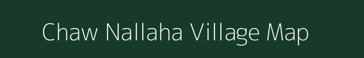 Chaw Nallaha village map in Andaman & Nicobar Islands