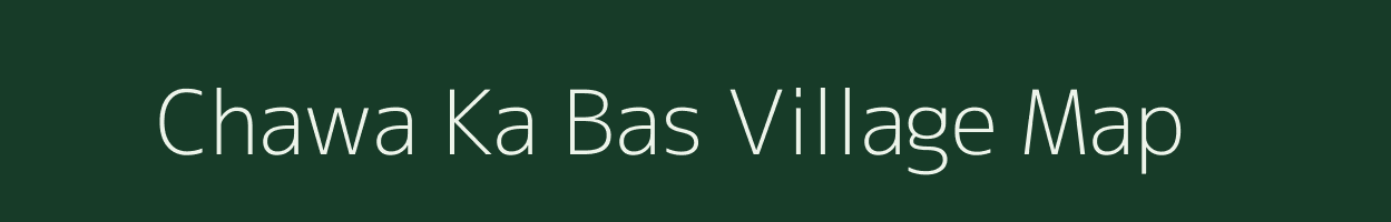 Chawa Ka Bas village map in Rajasthan